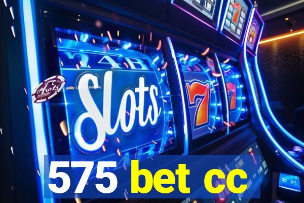 575 bet cc